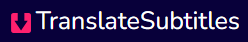 Translate Subtitles Online